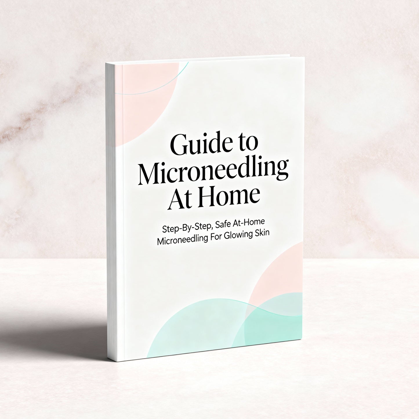 Guide to Microneedling At Home E-Book