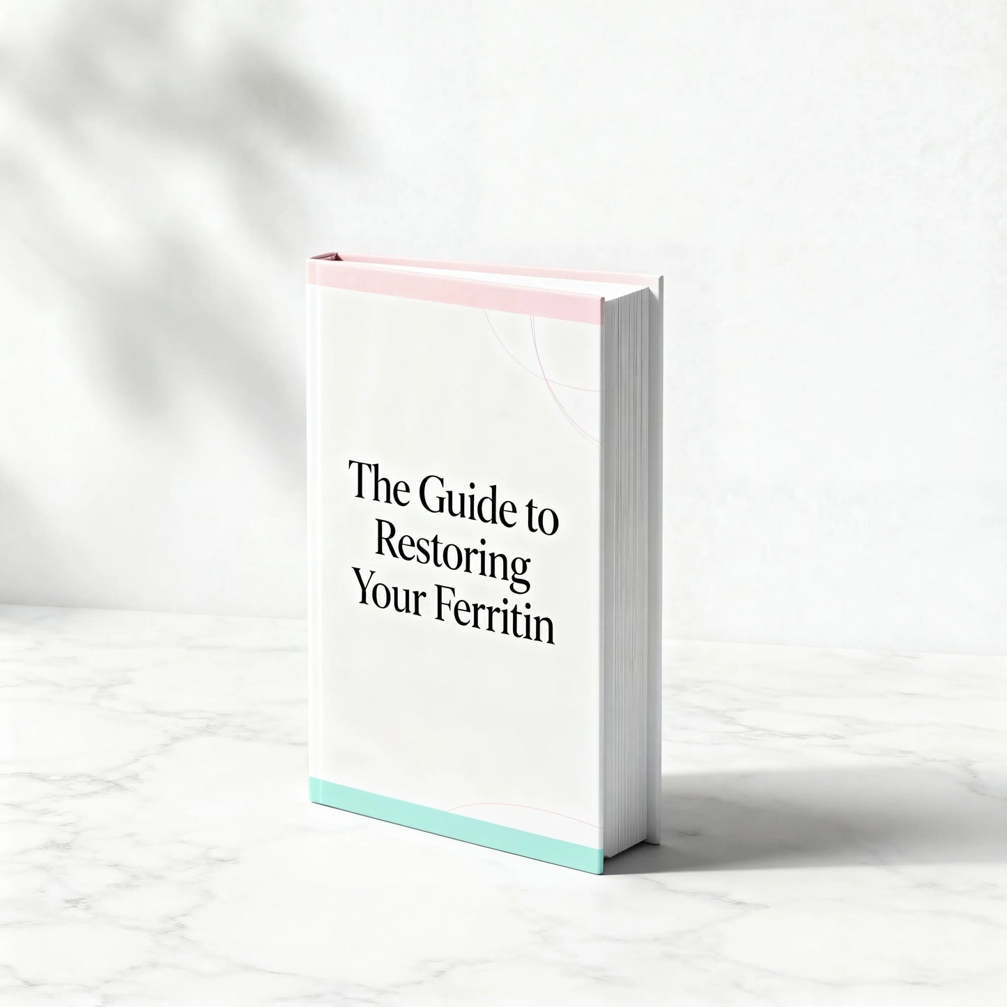 Restoring Your Ferritin Guide